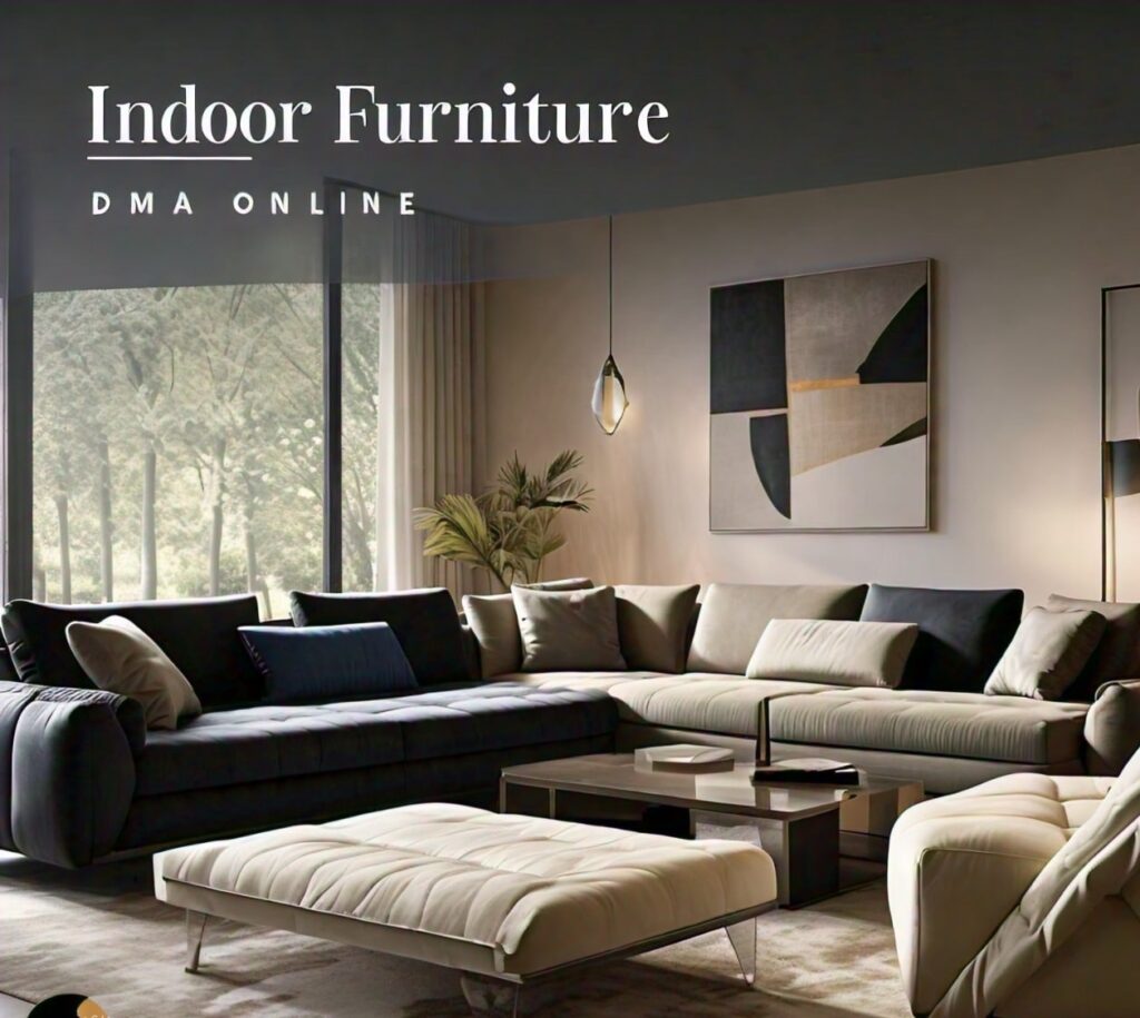 Indoor Furniture - DMA Online